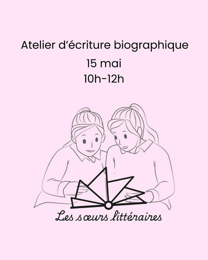 Atelier d'écriture biographique