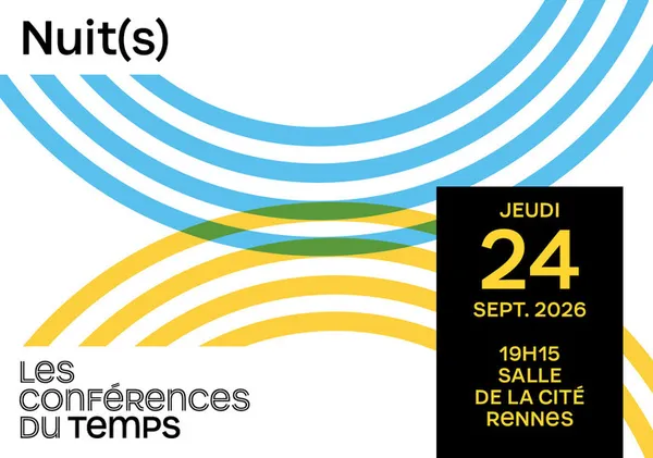 Conférence du temps "Nuit(s)"