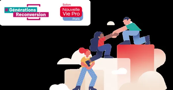 Salon Générations Reconversion – Nouvelle Vie Professionnelle