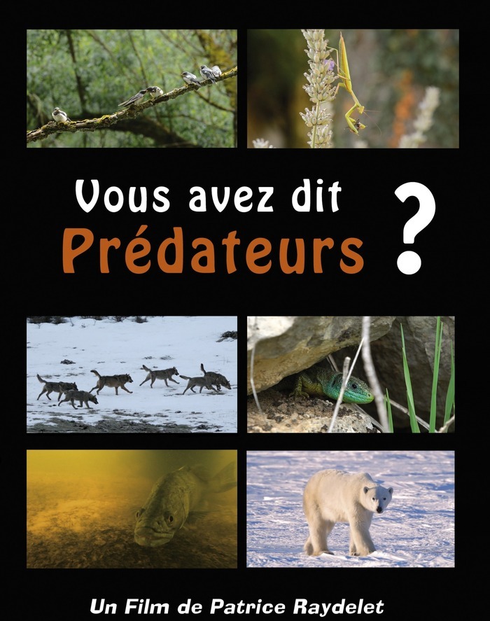 Documentaire "Vous avez dit prédateurs ?"