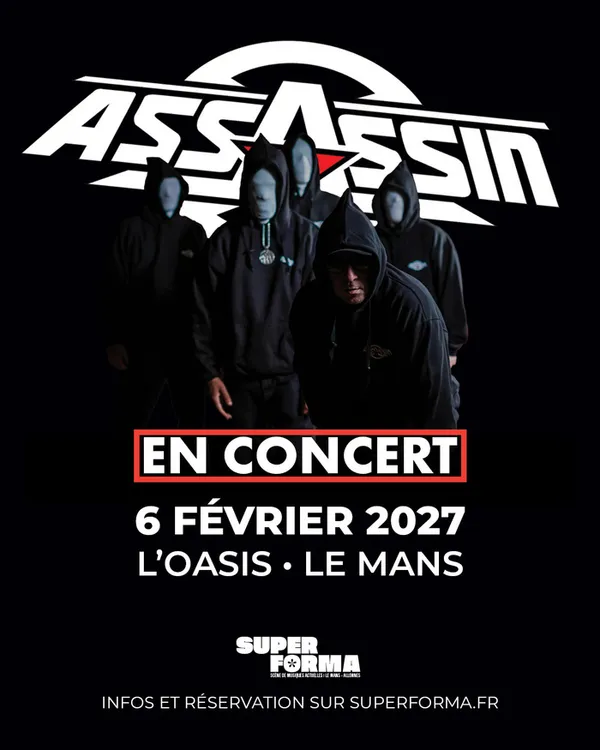 Assassin @ Le Mans (72) - L’Oasis – Superforma