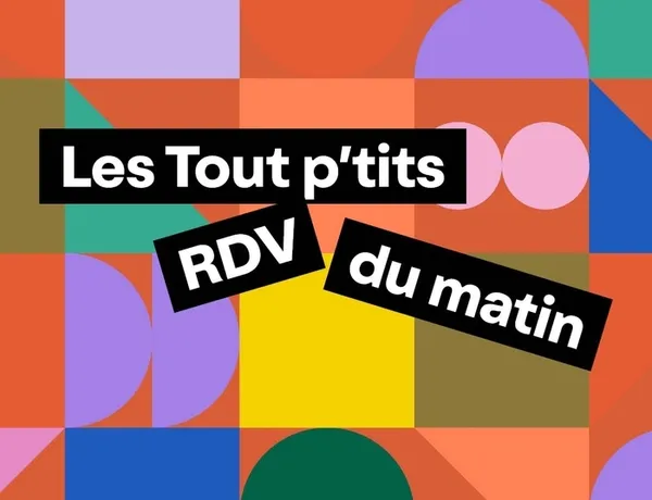 Les tout P'tits RDV du matin