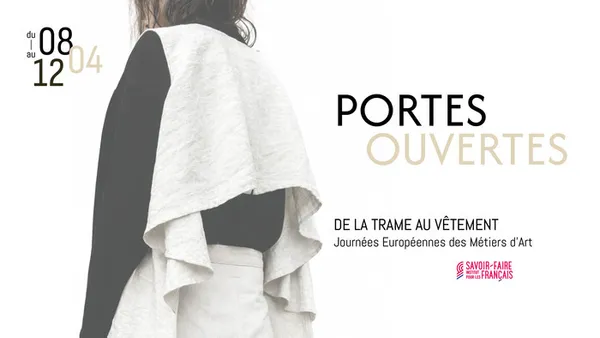 DE LA TRAME AU VÊTEMENT - Immersion au sein d’un atelier de création