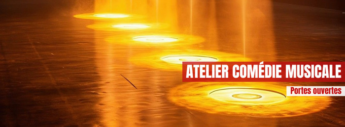 Portes ouvertes : Atelier comédie musicale