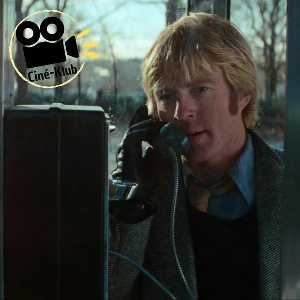 Ciné-Klub cycle "Hommage à nos disparus" 1/3 :  Robert Redford / Les 3 jours du condor