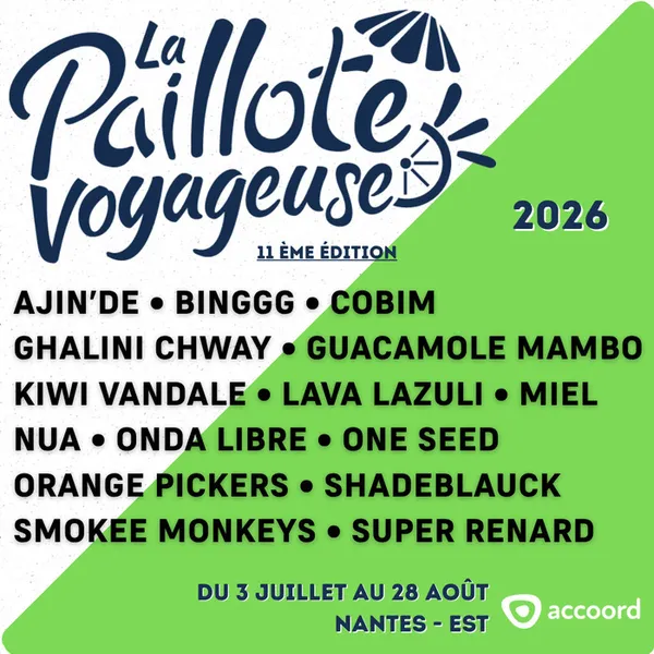La Paillote Voyageuse 2026 #1 : Nua + One Seed