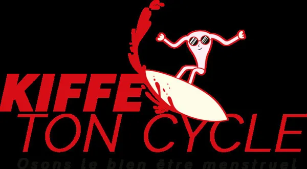 Le cycle sous toutes les coutures - Kiffe ton cycle