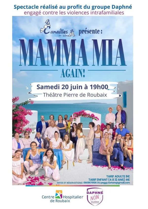 Spectacle "Mamma Mia Again" au profit du groupe Daphné engagé contre les violences intrafamiliales