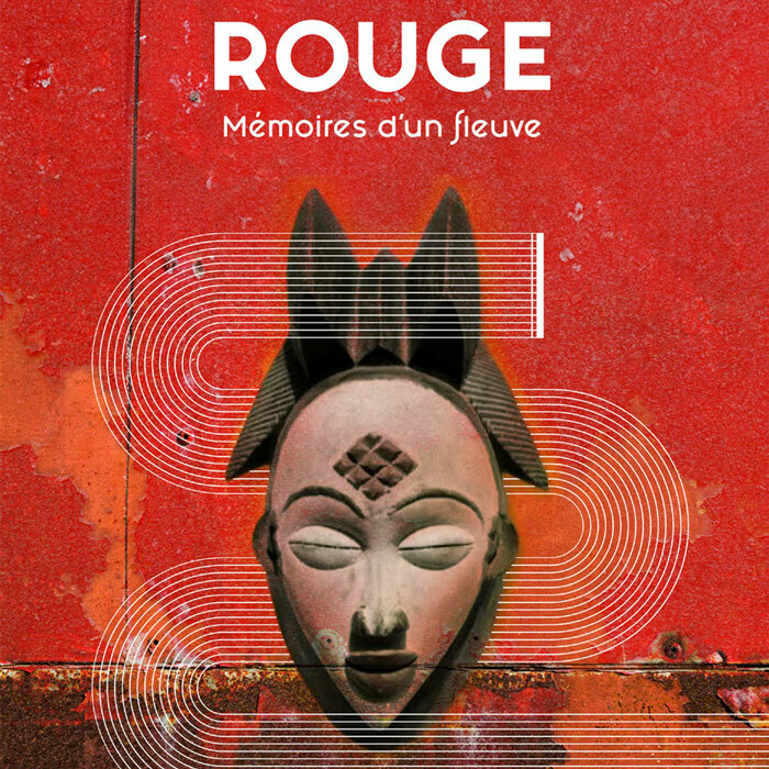 ROUGE Mémoires d'un fleuve