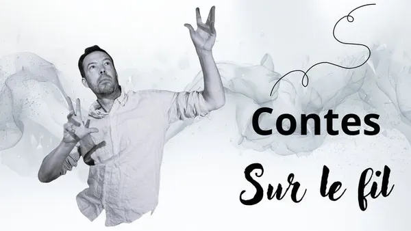 Contes sur le fil - Séances scolaires