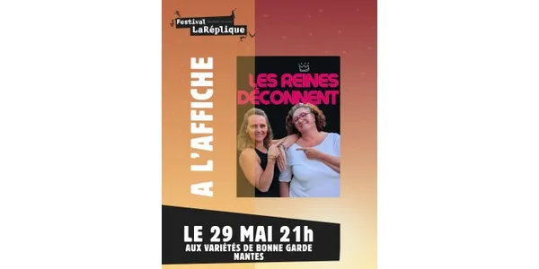 Les reines déconnent - par Agnès & Servane