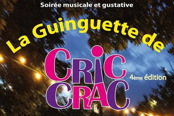 La guinguette de Cric Crac