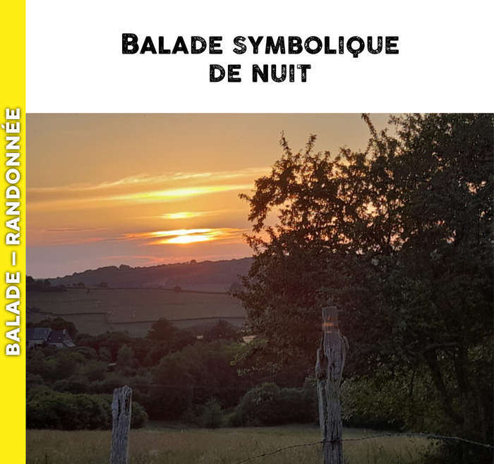 MORVAN - Balade symbolique de nuit