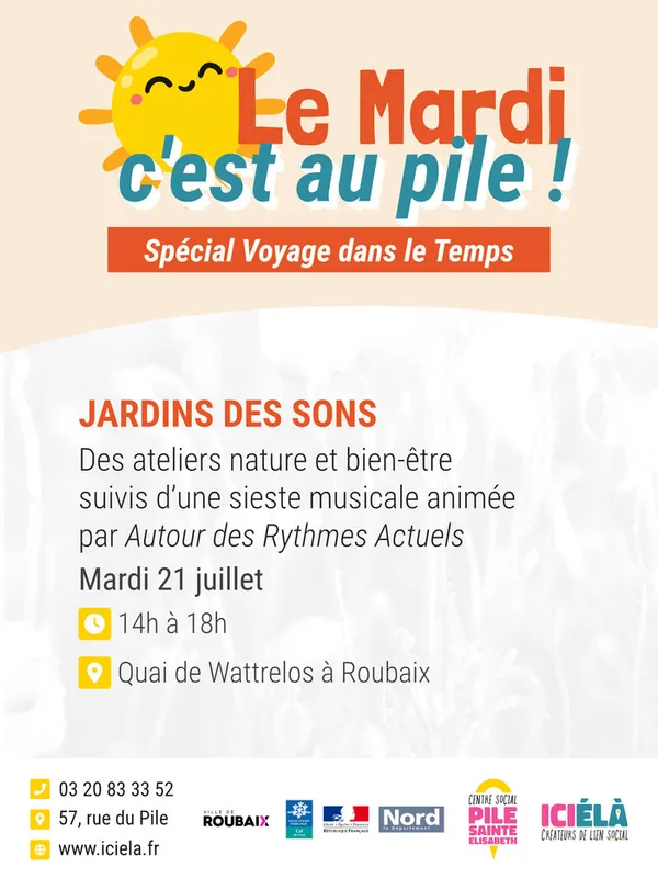 Jardins des sons - Le Mardi C'est au Pile !