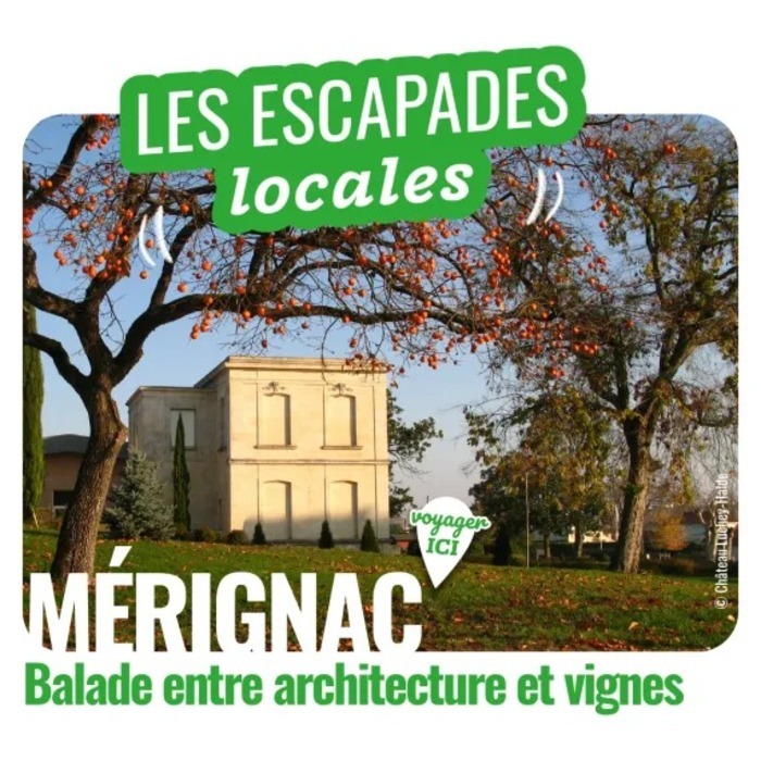 Escapade locale : Mérignac, balade entre architecture et vignes