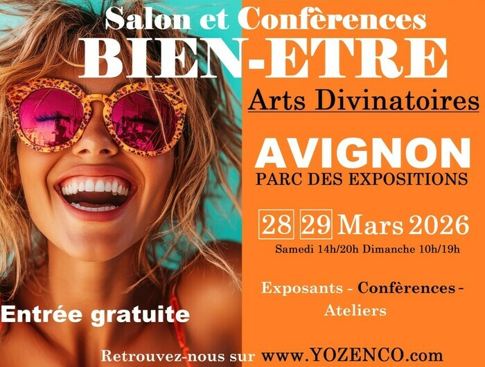 Salon du Bien-être, des Médecines Douces et des Arts divinatoires à Avignon ParcExpo - 4ème édition