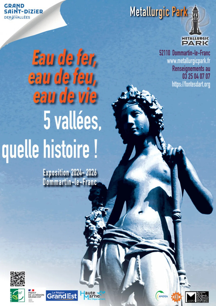 Eau de fer, eau de feu, eau de vie, 5 vallées. Quelle histoire !