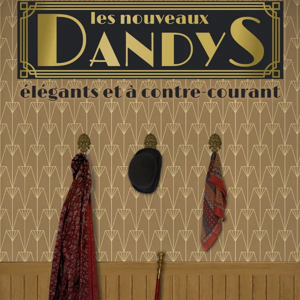 Les nouveaux Dandys