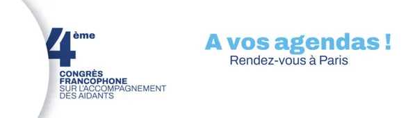 4ème congrès Francophone sur l'accompagnement des aidants