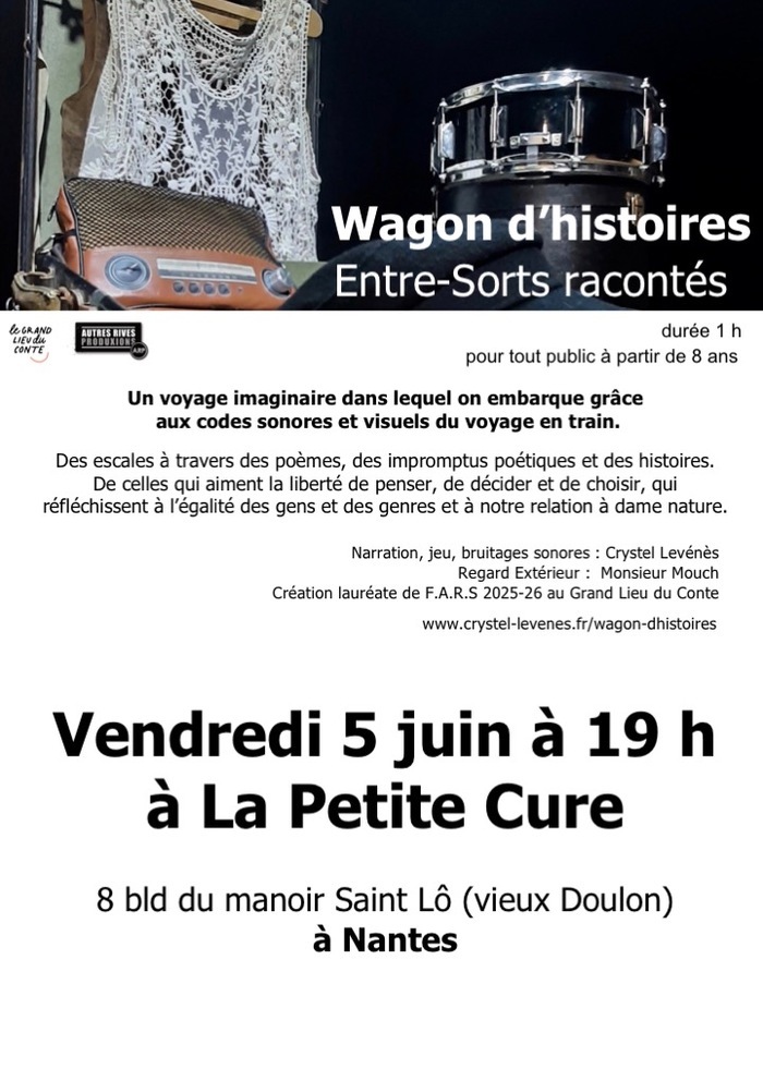“Wagon d’histoires” - entre-sorts racontés