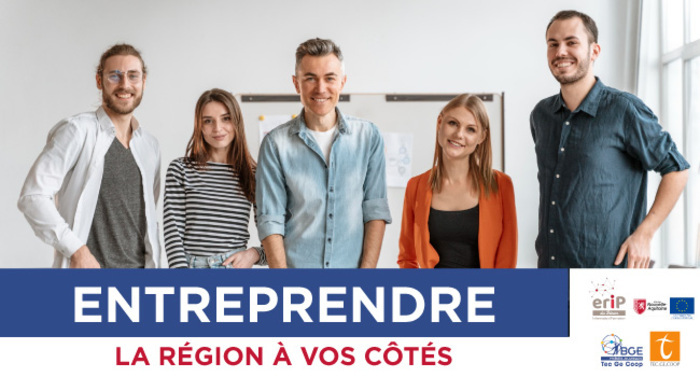Entreprendre, la Région à vos côtés