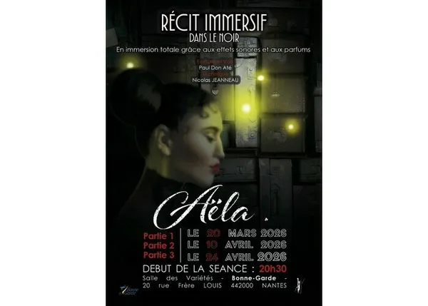 Aëla (Les 3 parties) - Récit immersif dans le noir
