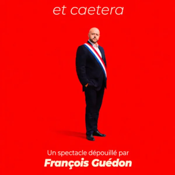 François Guedon - Aux urnes et caetera