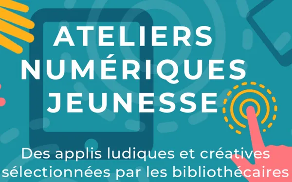 Ateliers numériques jeunesse janvier-juin