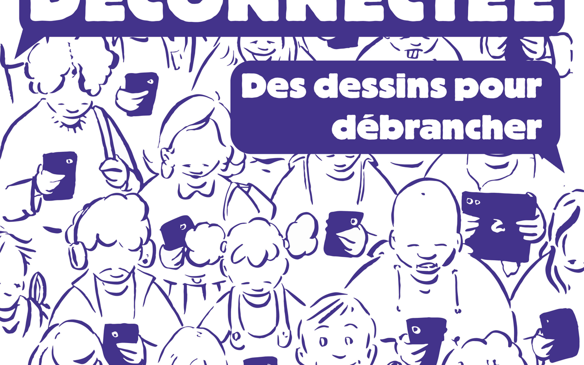 Festival En quête d’info - expo déconnectée : des dessins pour débrancher !