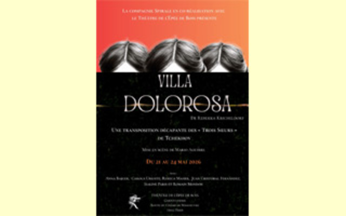 Spectacle théâtral : "Villa Dolorosa"
