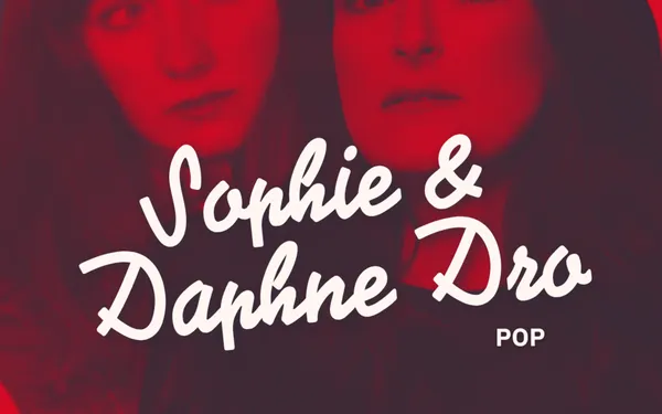 109 - Sophie & Daphne Dro