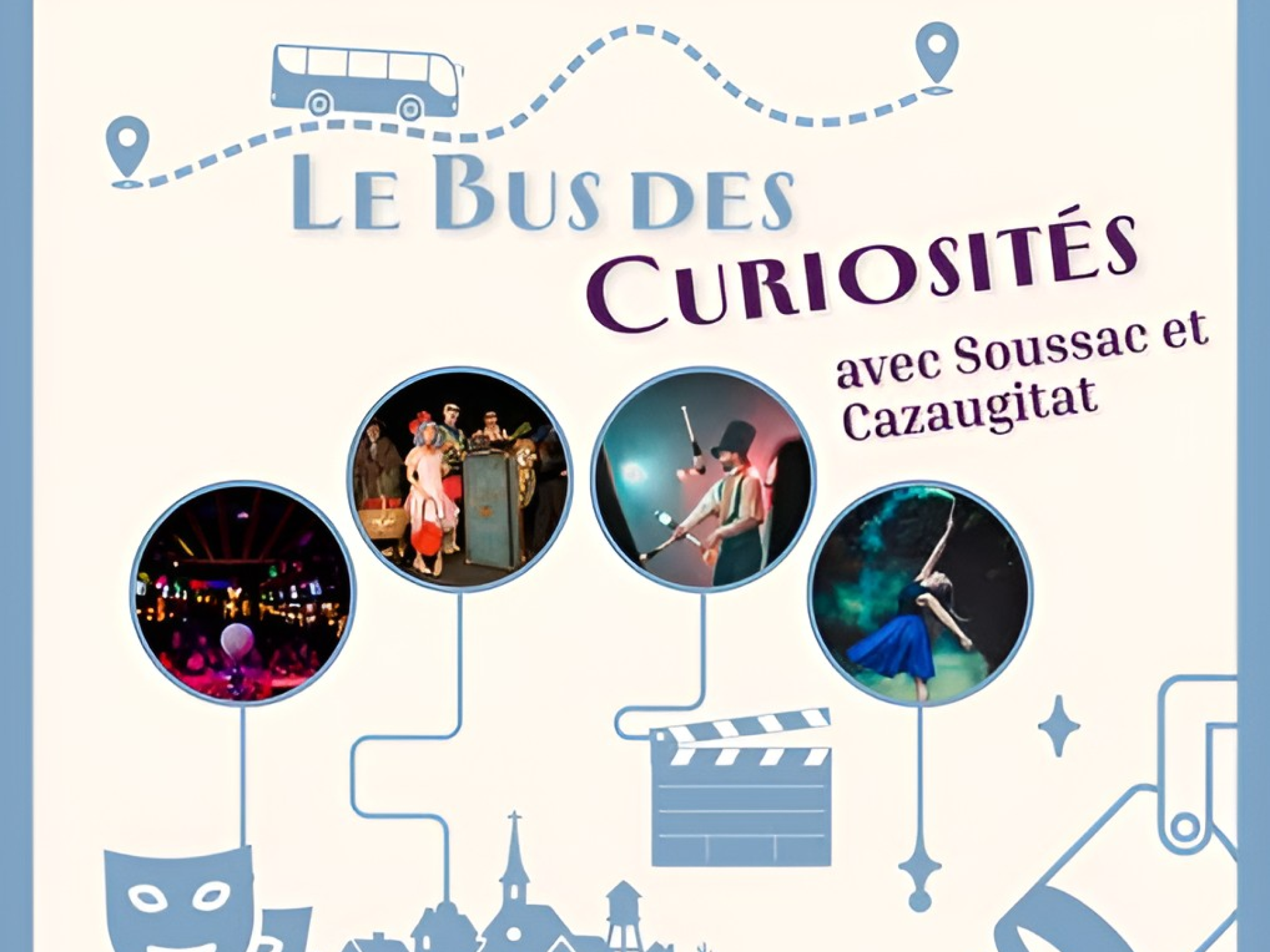 Le bus des curiosités 2026 (Soussac/Cazaugitat)