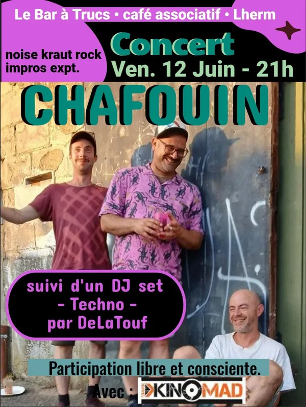 Concert au Bar à Trucs : "Chafouin"