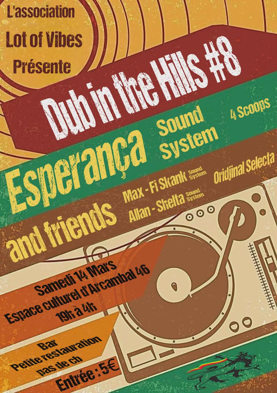 Dub in the hills #8