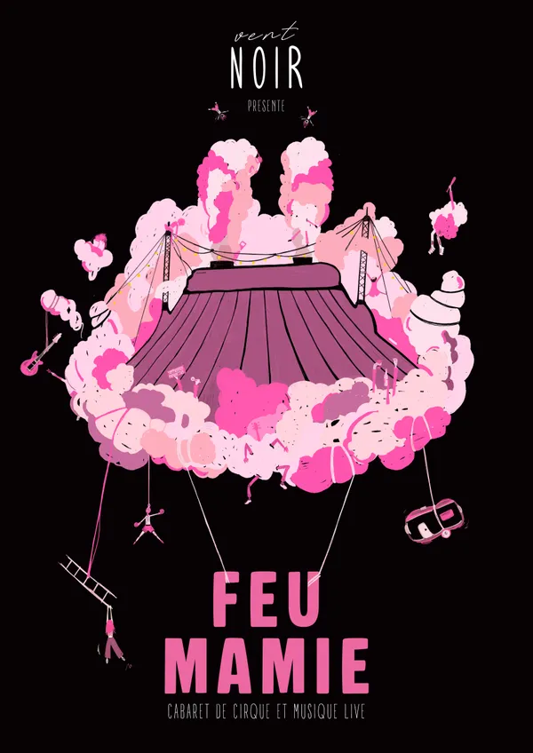 Cabaret de cirque et musique live : "Feu mamie"