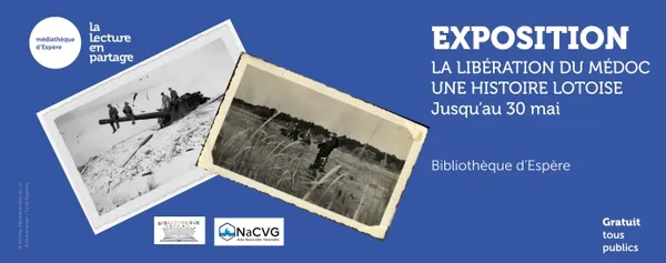 Exposition : La libération du médoc, une histoire lotoise