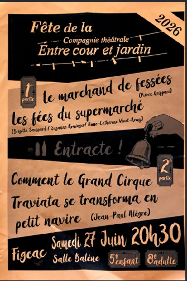 Fête de la compagnie théâtrale Entre cour et jardin