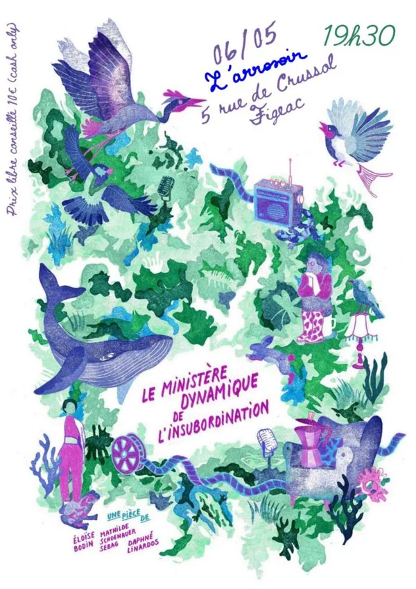 Spectacle à l'Arrosoir : Le Ministère Dynamique de l'Insubordination