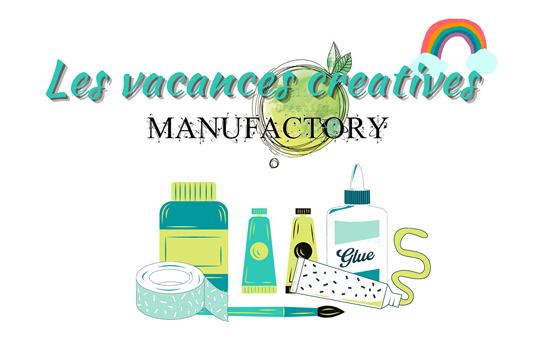 Vacances d'octobre créatives avec Manufactory