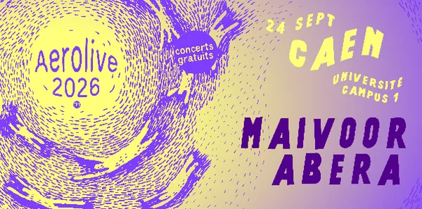 Festival Aérolive : Abera et Maivoor