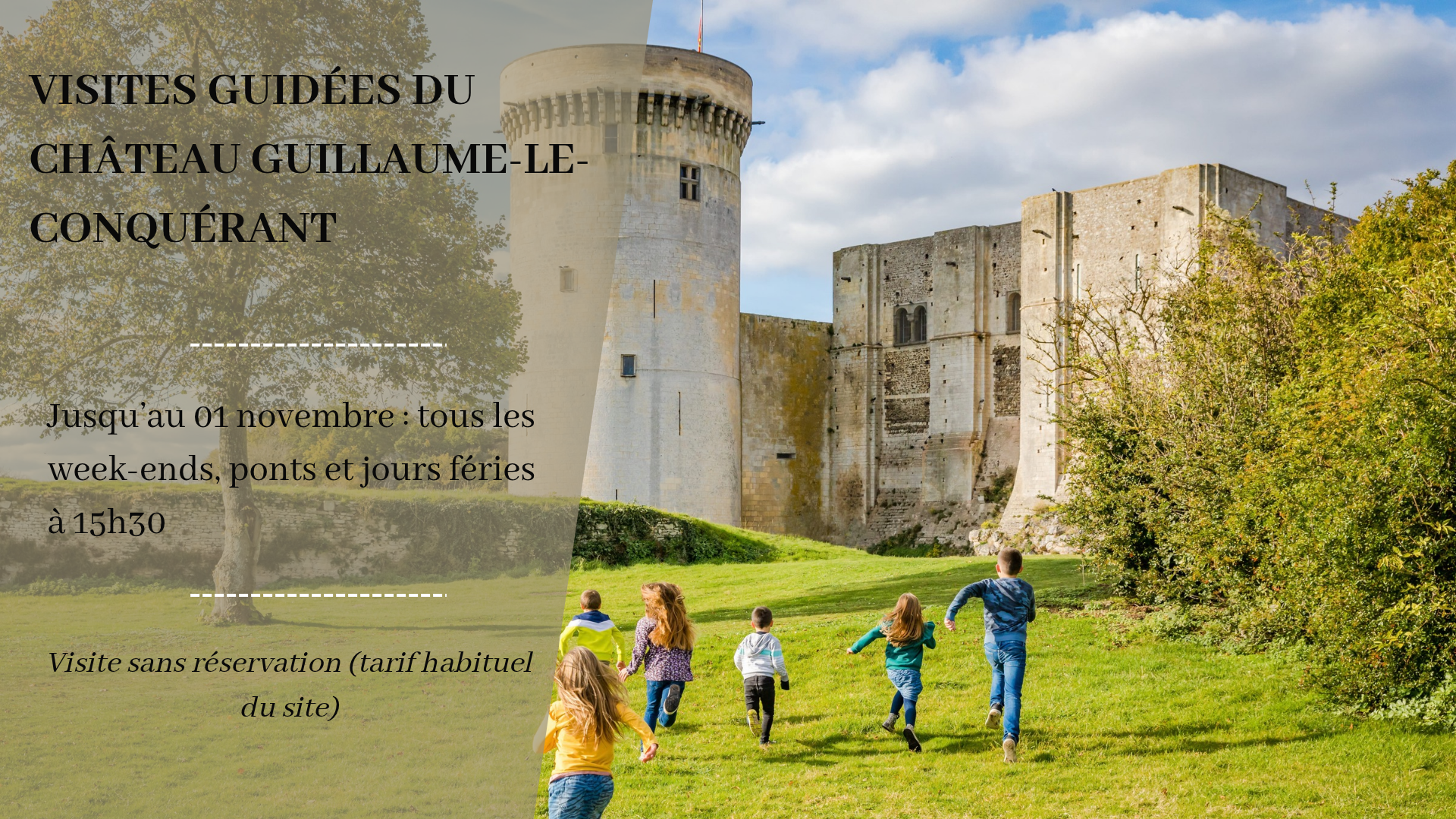 Visites guidées du Château Guillaume-Le-Conquérant