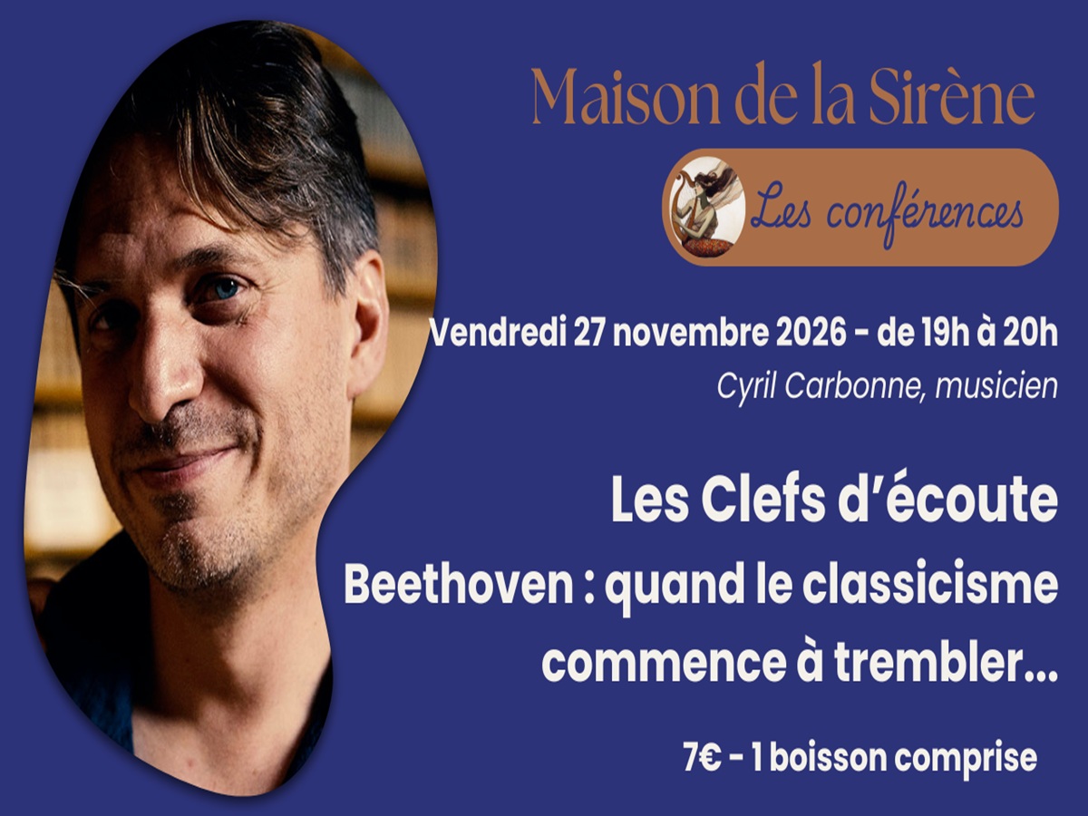 Conférence > Les Clefs d’écoute : Beethoven : quand le classicisme commence à trembler...