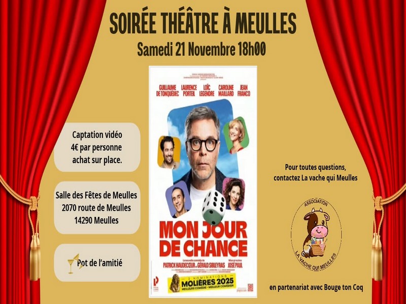 Soirée théâtrale "Mon jour de chance" - Meulles