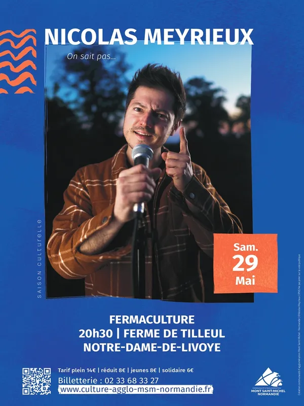 Saison Culturelle > Fermaculture - Spectacle humour "Nicolas Meyrieux - On sait pas..."