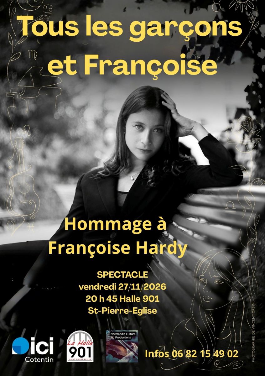 Concert spectacle "Tous les Garçons et Françoise"