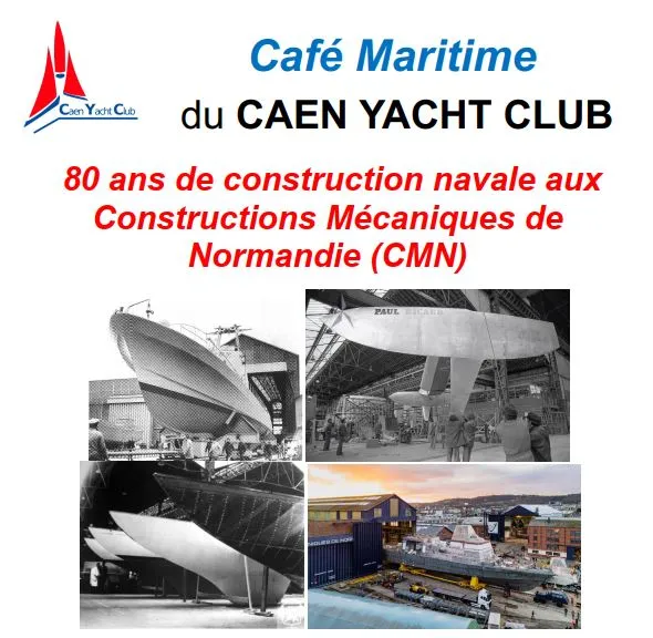 Café maritime : 80 ans de construction navale aux Constructions Mécaniques de Normandie