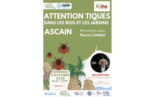 Rencontre : Les tiques, dans les bois comme au jardin, un danger réel pour notre santé.