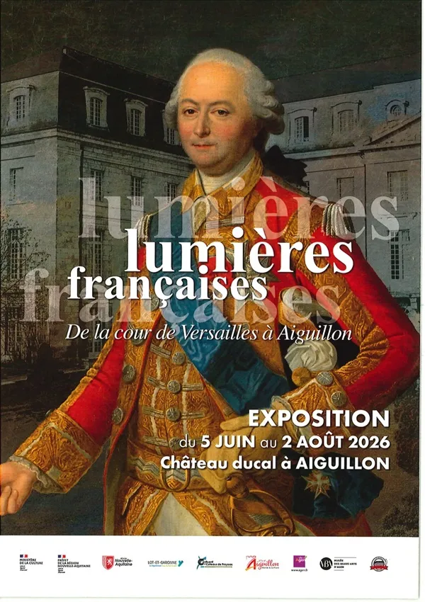 Visite guidée - Samedi 18 juillet à 17h30 : Exposition "Lumières Françaises : de la cour de Versailles à Aiguillon"