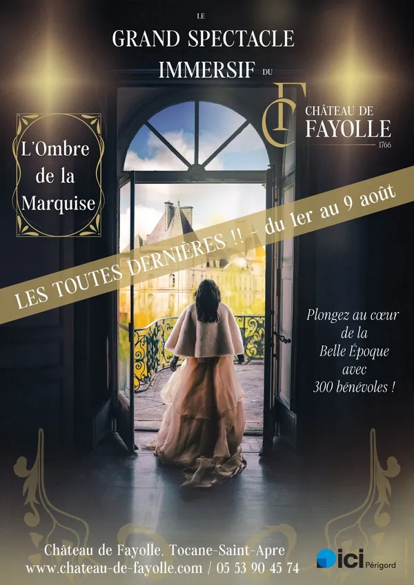 Château de Fayolle - Grand spectacle immersif : L'ombre de la Marquise