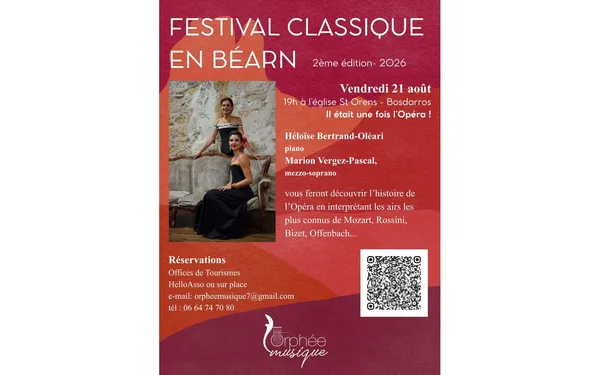 Festival classique en Béarn : Il était une fois l'Opéra